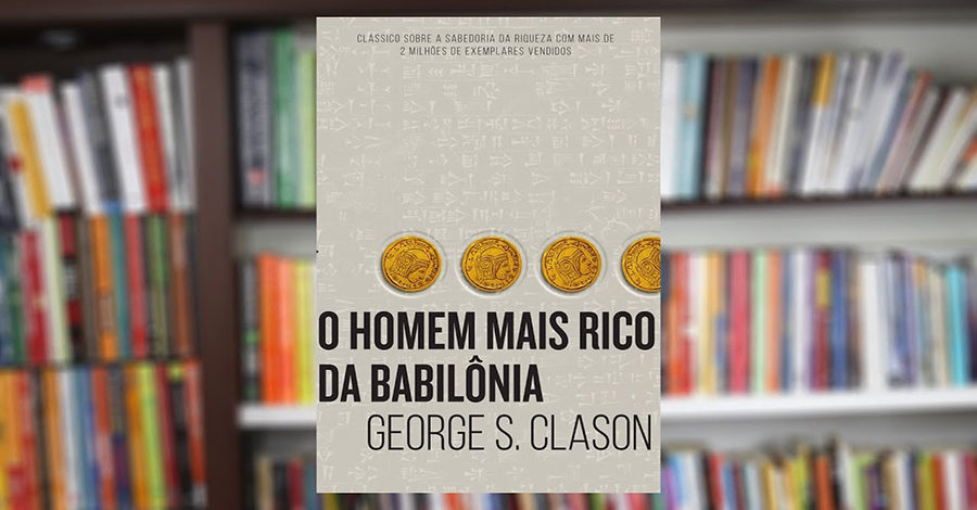 O homem mais rico da Babilônia
